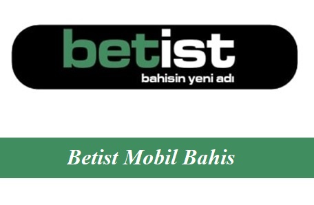 Betist Mobil Bahis