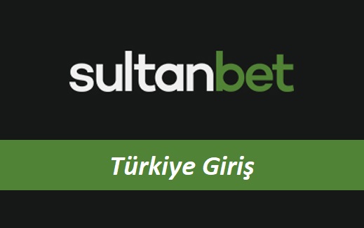 Sultanbet Türkiye Giriş