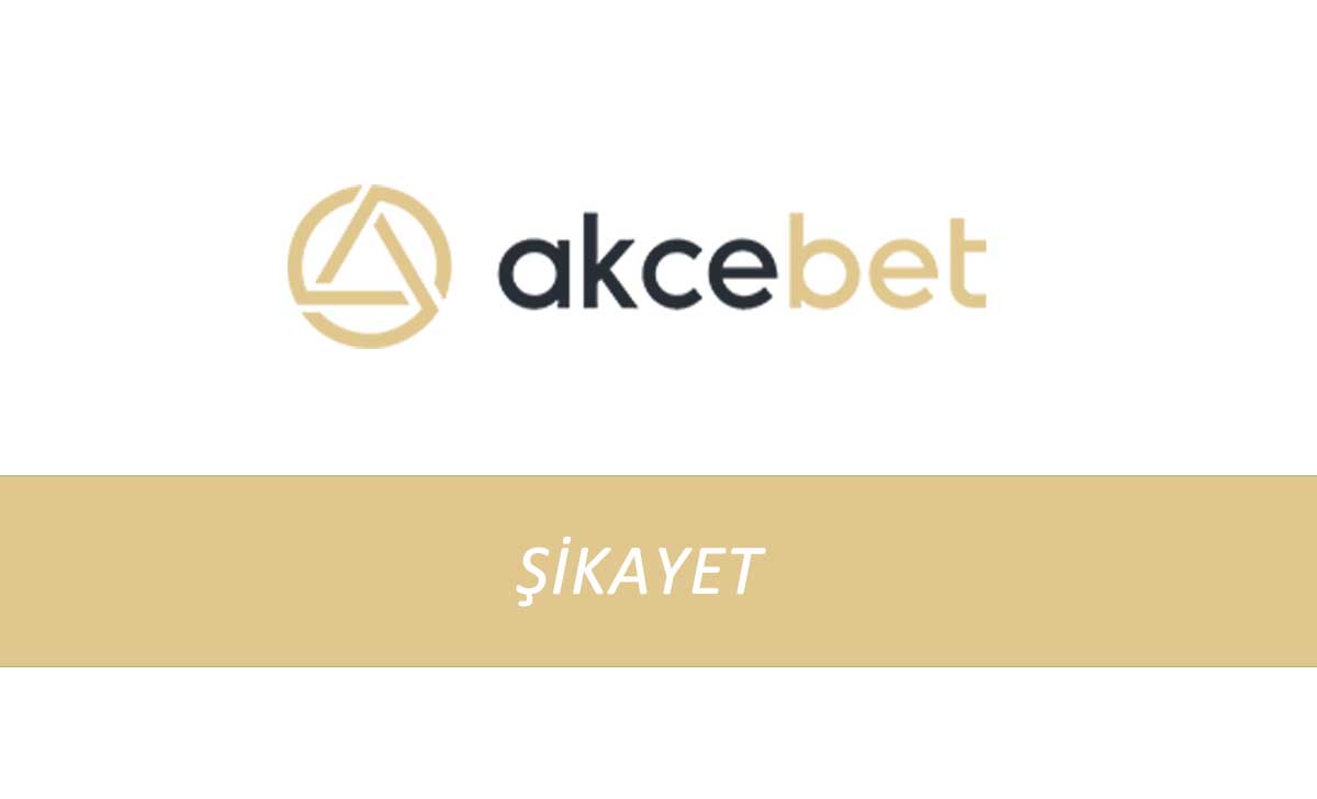 Akcebet Şikayet