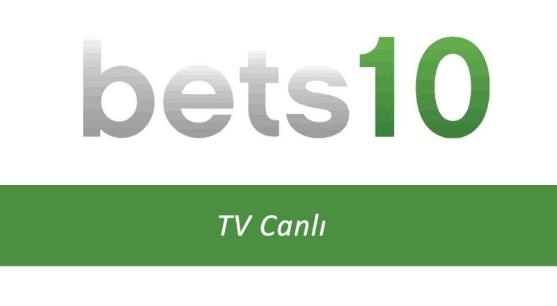 Bets10 TV canlı