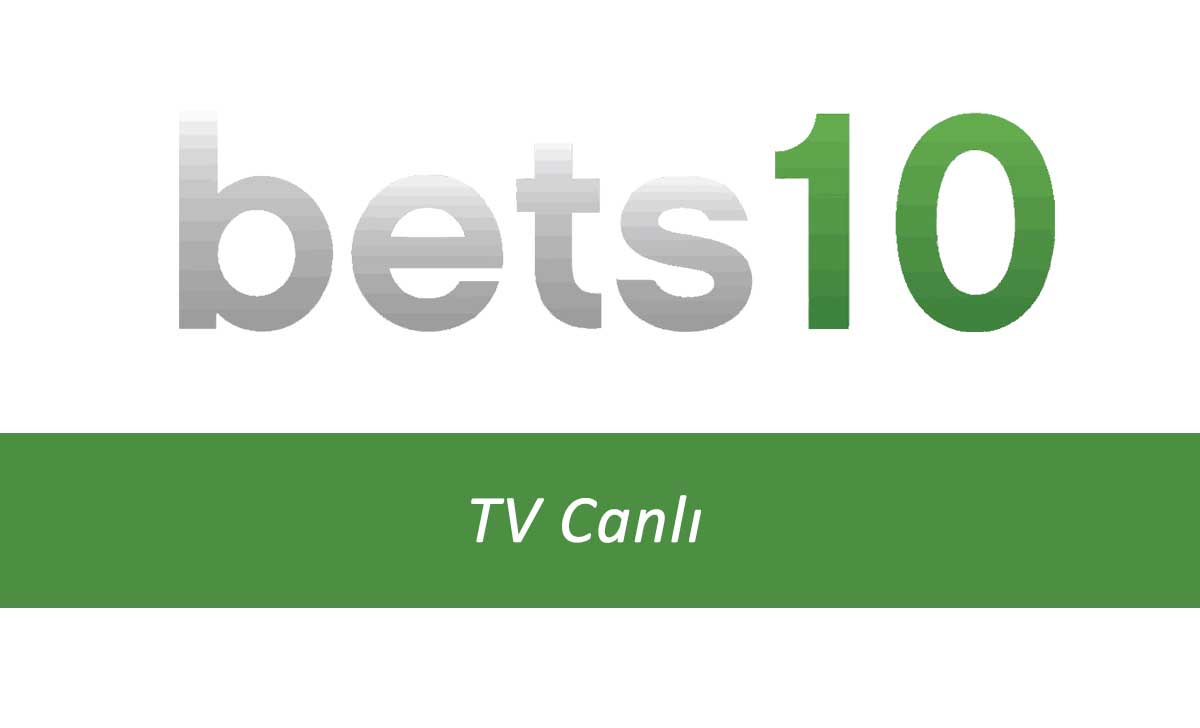 Bets10 TV canlı