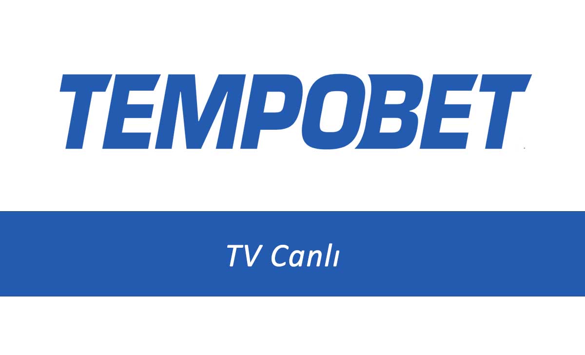 Tempobet TV Canlı