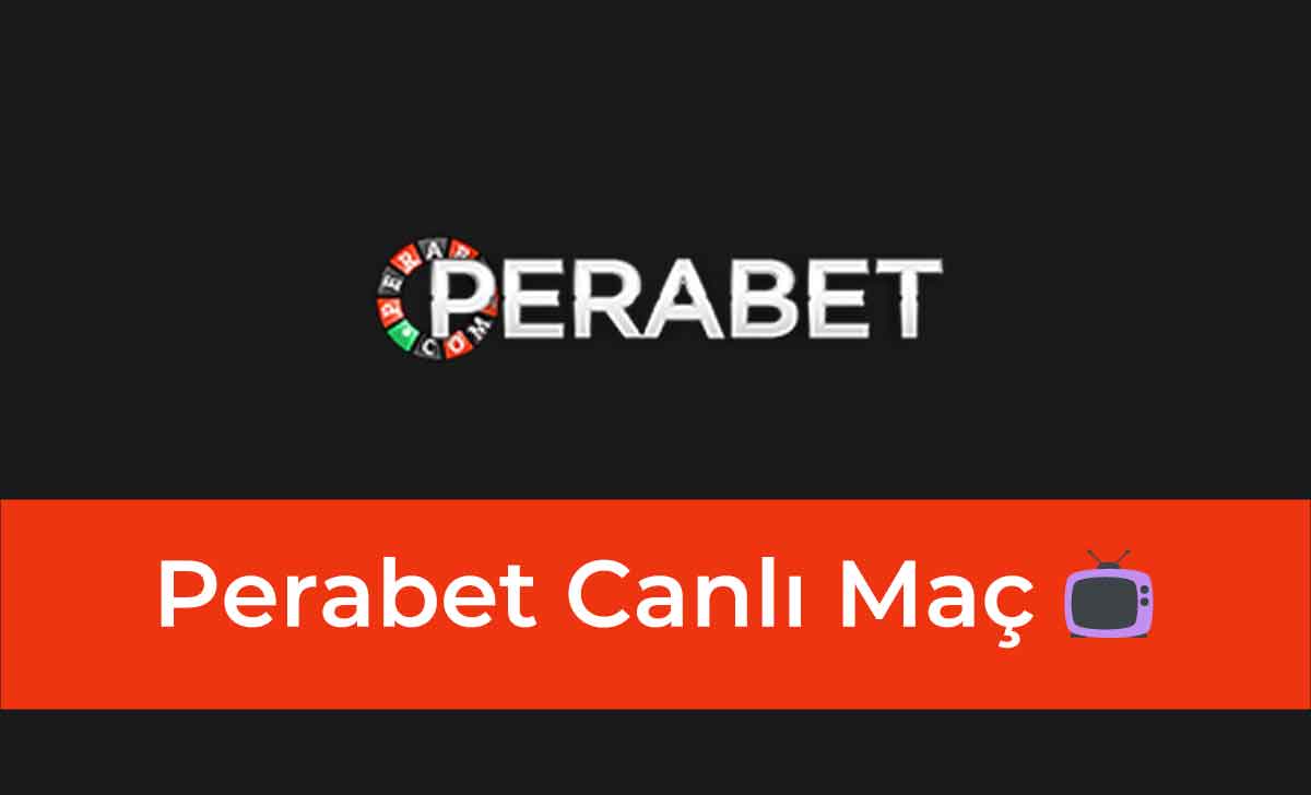 perabet canlı maç